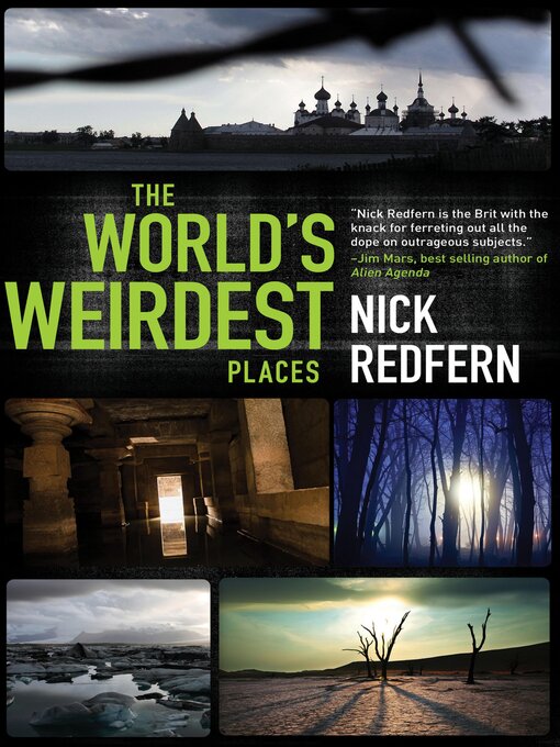 Title details for The World's Weirdest Places by Nick Redfern - Available